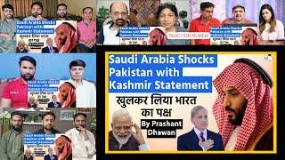 Saudi Arabia Shocks Pakistan with Kashmir Statement Openly Supported India's Position Mix Reaction
