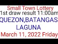 STL - QUEZON,BATANGAS,LAGUNA March 11, 2022 1ST DRAW RESULT