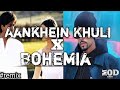 Aankhein Khuli x Bohemia rap  || Prod. by MODMU$IC