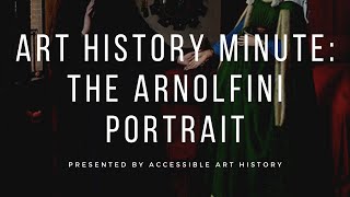 Art History Minute: The Arnolfini Portrait