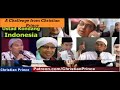 Christian Prince Has a Challenge to All Indonesian Muslim Scholars