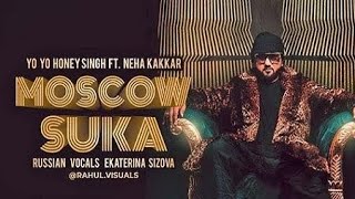 YO YO Honey Singh - Moscow Suka : Feat. Neha Kakkar | Lyrical Video | T-Series
