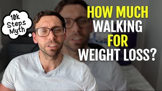 The 10,000 steps myth | How much do you need to walk to lose weight?