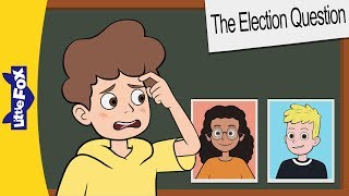 The Election Question | Learns the importance of elections | Educational for Kids