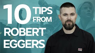 10 Screenwriting Tips from Robert Eggers on how he wrote the Lighthouse and The