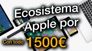 Tu ecosistema Apple por 1500€