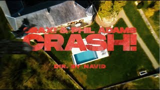 CRAX! X PHIL ADAMS - CRASH!