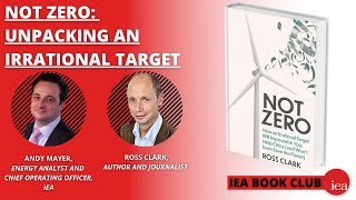 Not Zero | IEA Book Club with Ross Clark