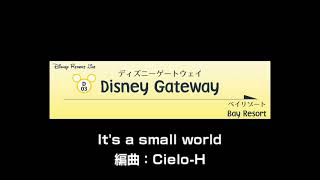 駅メロアレンジ「It's a small world」