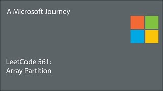 LeetCode 561 - Array Partition: A Microsoft Journey