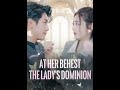 At Her Behest: The Lady's Dominion  