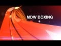 MDW Boxing Intro