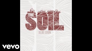 The Soil - Sedilaka (Official Audio)