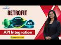 35. Android Retrofit Tutorial | API Call, Dependencies & Retrofit Flow