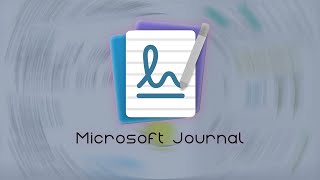 Microsoft Journal - A Digital Notebook