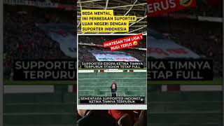 Perbedaan suporter tim liga 1 dengan suporter luar negeri #liga1 #timnas imnas