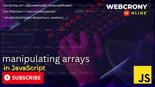 How to manipulate an array | JavaScript Array Methods