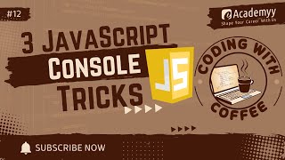 3 JavaScript Console Tricks Every Dev Should Know 🔍 | Coding with Coffee ☕💻
