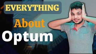 All About Optum | Optum(UHG) Review | CTC / Salary | Work Culture | Job Profile | Hike | Promotion