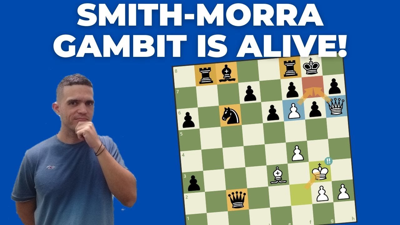 Smith-Morra Gambit IS ALIVE! | Aggressive Chess Openings - YouTube