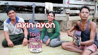 Toloi Adoh Ayin Ayon | Adoh mong | AYin Tlam Ne [ OFFICIAL MV ]