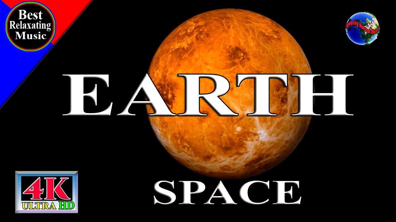 Earth Views From Space With Soothing Relaxation Music Space4k