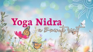 Yoga Nidra Guided Meditation: A 15-Minute Reset | Mid-day Quick Refresh Practice