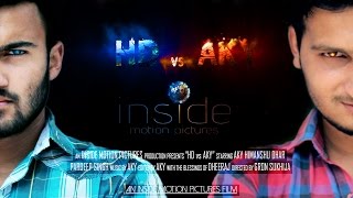 HD vs AKY | Inside Motion Pictures | Vfx Short | INDIA | 2015