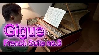 フランス組曲 第３番 ロ短調 BWV 814 ジグ French Suite no. 3 h ｰ Moll BWV 814 Gigue