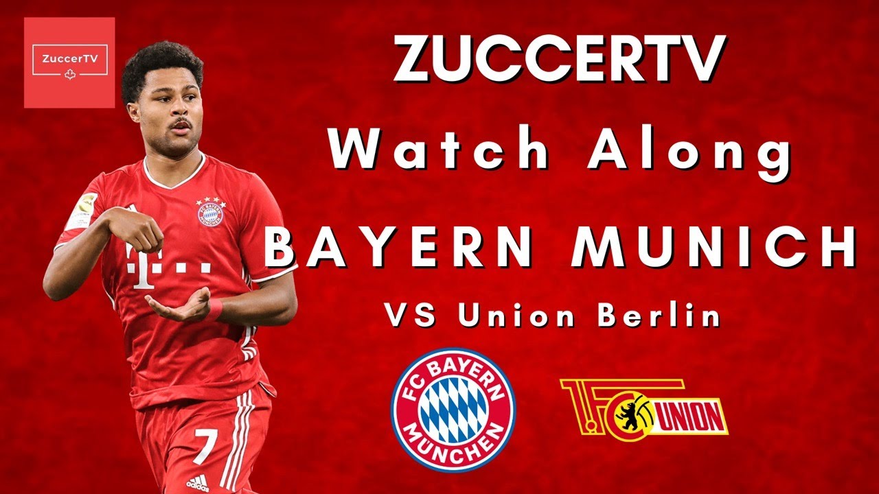 Bayern Munich Vs Union Berlin Live Watchalong - YouTube