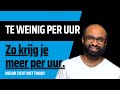 Verdien je te weinig per uur? Zo krijg je meer geld voor hetzelfde werk. #ondernemen