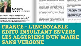 France : L'incroyable edito insultant envers les algeriens d'un maire sans vergone ( Loirette)