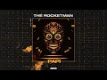 The Rocketman - Papi