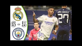Real Madrid vs Manchester City (6-5) || Extended Highlights & All Goals - 2022 UCL