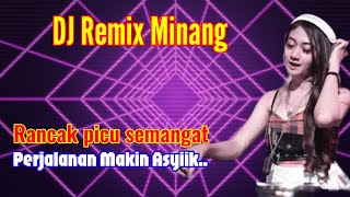 DJ Remix Minang Viral Paling Top Super Enak Bangkitkan Semangat Kerja