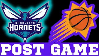 Phoenix Suns vs Charlotte Hornets Post-Game Live Show (Suns Trade Rumors)