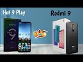 Infinix Hot 9 Play Vs Xiaomi Redmi Note 9 Full Comparision