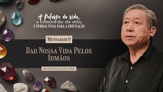 [ AO VIVO ] 10 anos IVPT e Mensagem 9 - Dar Nossa Vida Pelos Irmãos