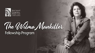 The Wilma Mankiller Fellowship Program