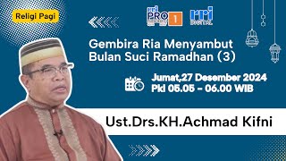 GEMBIRA RIA MENYAMBUT BULAN SUCI RAMADHAN | DIALOG RELIGI PAGI