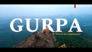 GURPA HILL | A TRAVEL DOCUMENTARY