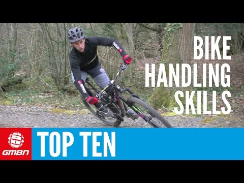 Top 10 Essential MTB Skills – Ten Mountain Bike Handling Tips Top 10 Essential MTB Skills – Ten Mountain Bike Handling Tips