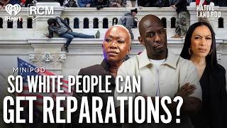 So White People Can Get Reparations? | Native Land Pod MiniPod