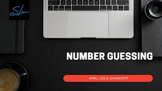 Number Guessing Game - HTML, CSS & JAVASCRIPT