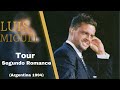 Luis Miguel - Argentina 1994 (Tour Segundo Romance)