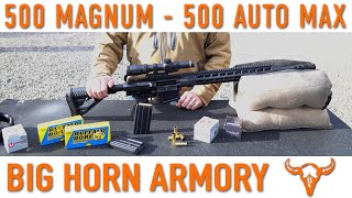 500 Magnum - Big Horn Armory