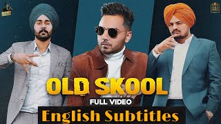 English Translation/Subtitles | Old Skool : Prem Dhillon Ft. Sidhu Moose Wala & Nseeb | The Kidd