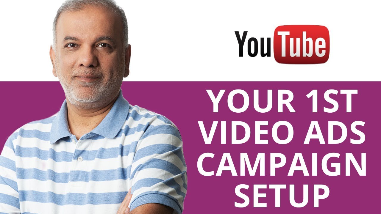 Google Ads Tutorial 2021 Youtube Video Ads Campaign Setup Youtube