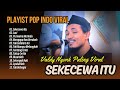 SEKECEWA ITU (COVER VALDY NYONK) | SUCI | MENGAPA KAU BERUBAH || LAGU POP TERPOPULER 2024