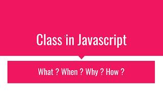 Classes in Javascript - Best And Simple Beginner's Guide with examples